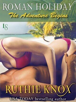 Roman Holiday: The Adventure Begins