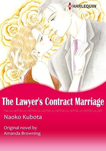 The Lawyer's Contract Marriage / Marrying Her Billionaire Boss