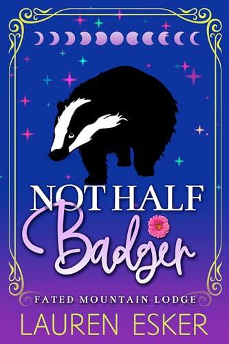 Not Half Badger