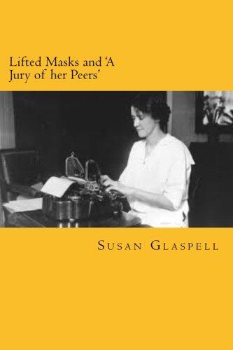 Lifted Masks and 'A Jury of her Peers'