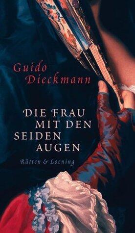 Die Frau mit den Seidenaugen