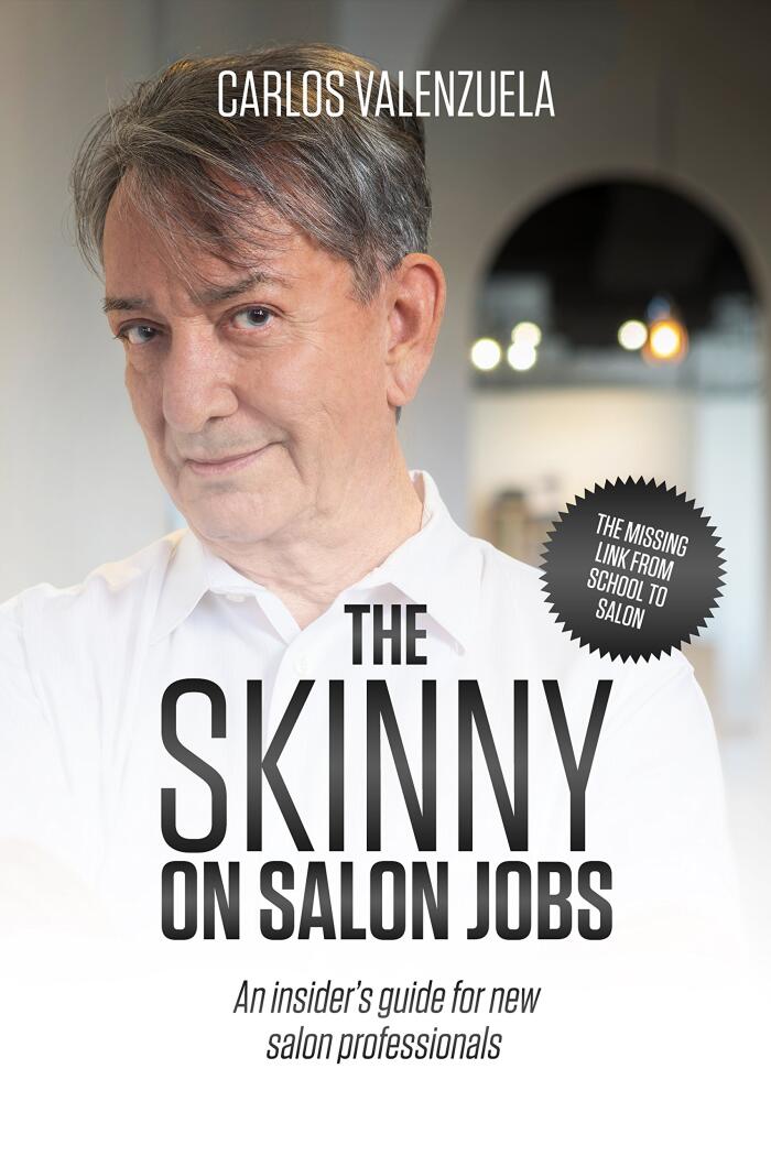 The Skinny On Salon Jobs: An insider's guide for new salon professionals
