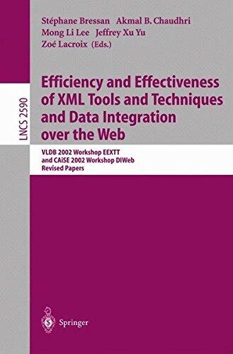 Efficiency and Effectiveness of XML Tools and Techniques and Data Integration over the Web: VLDB 2002 Workshop EEXTT and CAiSE 2002 Workshop DTWeb. Revised Papers (Lecture Notes in Computer Science)
