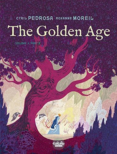 The Golden Age, Volume 1, Part 2