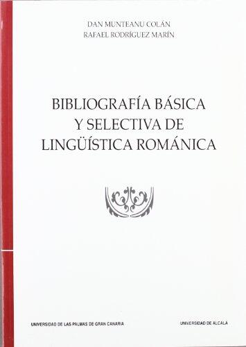 Bibliografía básica y selectiva de lingüística románica