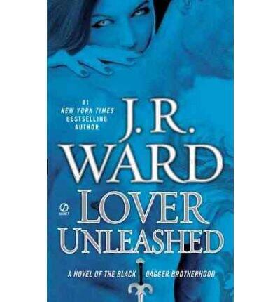 Lover Unleashed (Paperback) By (author) J R Ward