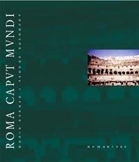 Roma Caput Mundi