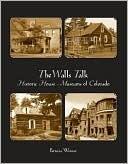 The Walls Talk: Historic House Museums of Colorado