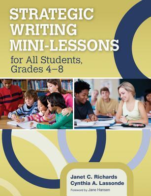 Strategic Writing Mini-Lessons for All Students, Grades 4-8