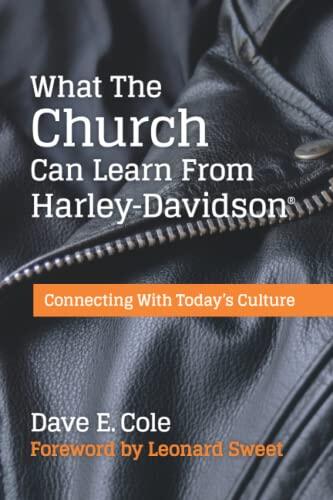 What The Church Can Learn From Harley-Davidson: Connecting With Today's Culture