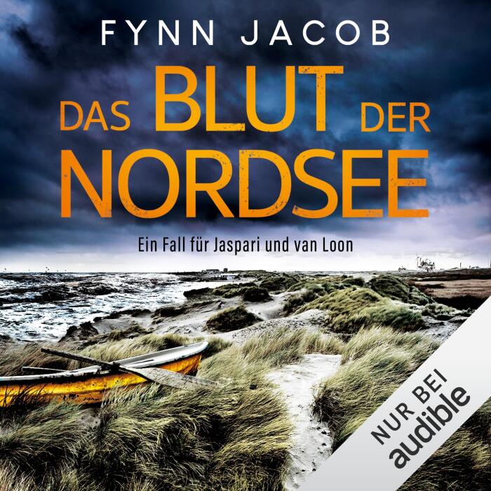 Das Blut der Nordsee - Ein Fall für Jaspari und van Loon: Jaspari & van Loon ermitteln, Band 2