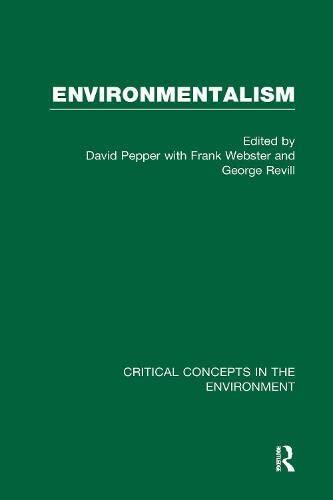 Environmentalism: Crit Concept V3