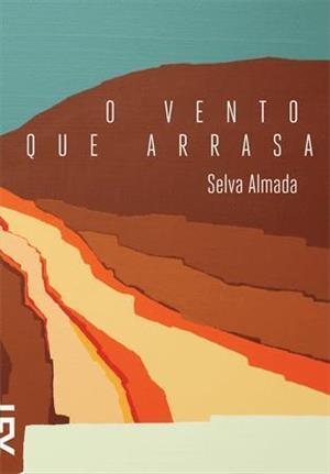O Vento Que Arrasa