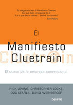 El Manifiesto Cluetrain: Edición 10º Aniversario