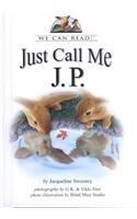 Just Call Me J.P.