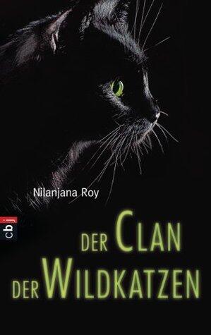 Der Clan der Wildkatzen: Band 1