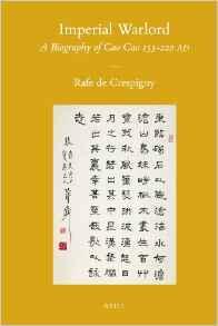 Imperial Warlord: A Biography of Cao Cao 155-220 AD