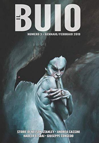 Il Buio: Gennaio/Febbraio 2019