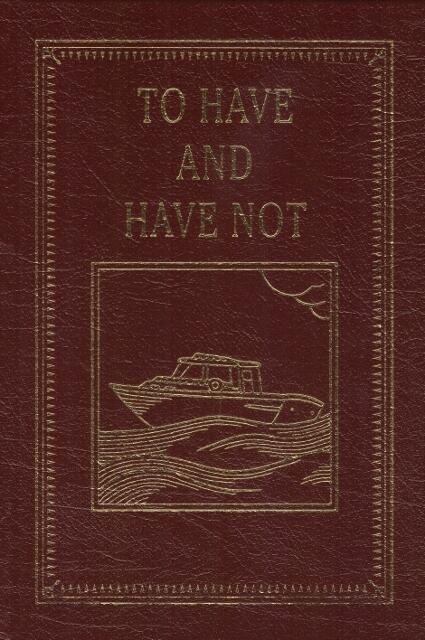 To Have and Have Not
