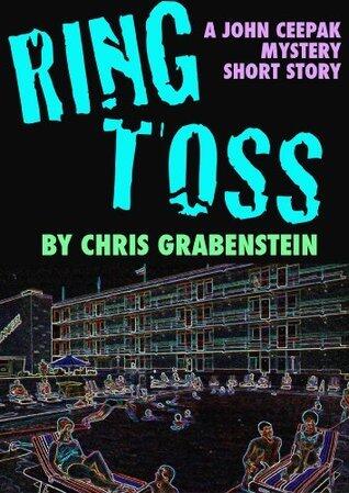 Ring Toss: A John Ceepak Mystery Short
