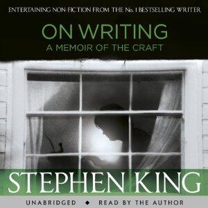 On Writing: A Memoir of the Craft