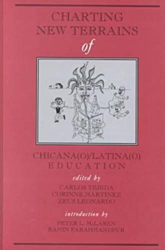 Charting New Terrains of Chicana/Latina Education