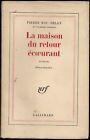La maison du retour écœurant