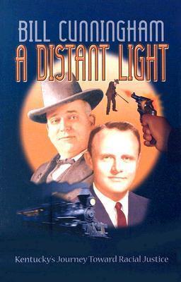 A Distant Light: Kentucky's Journey Toward Racial Justice