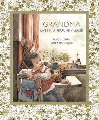 Grandma Lives in a Perfume Village