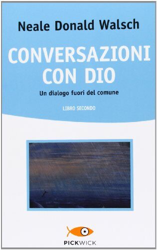 Conversazioni con Dio - Libro Secondo