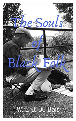 The Souls of Black Folk