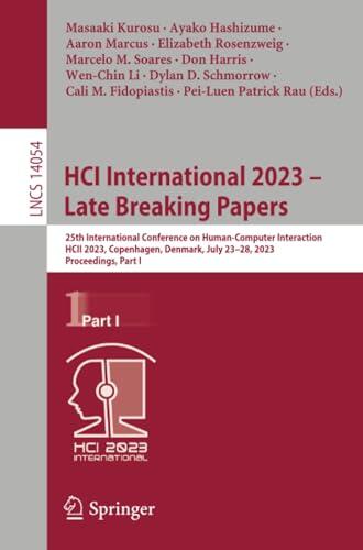HCI International 2023 - Late Breaking Papers: 25th International Conference on Human-Computer Interaction