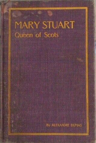 Mary Stuart Queen of Scots
