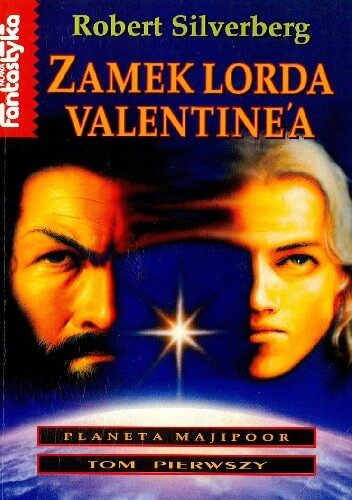 Zamek Lorda Valentine'a. Tom 1