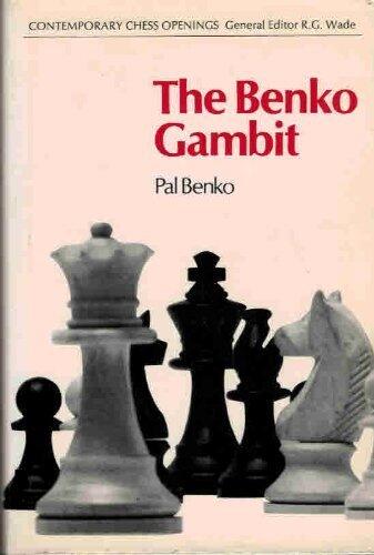 Benko Gambit (Contemporary Chess Openings S.)