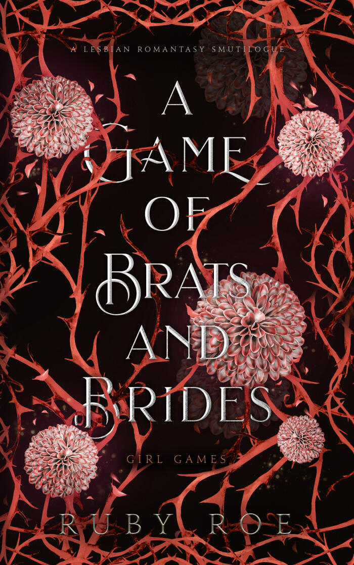 A Game of Brats and Brides