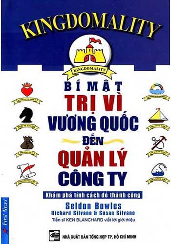 Kingdomality: Bí Mật Trị Vì Vương Quốc Đến Quản Lý Công Ty