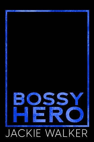 Bossy Hero