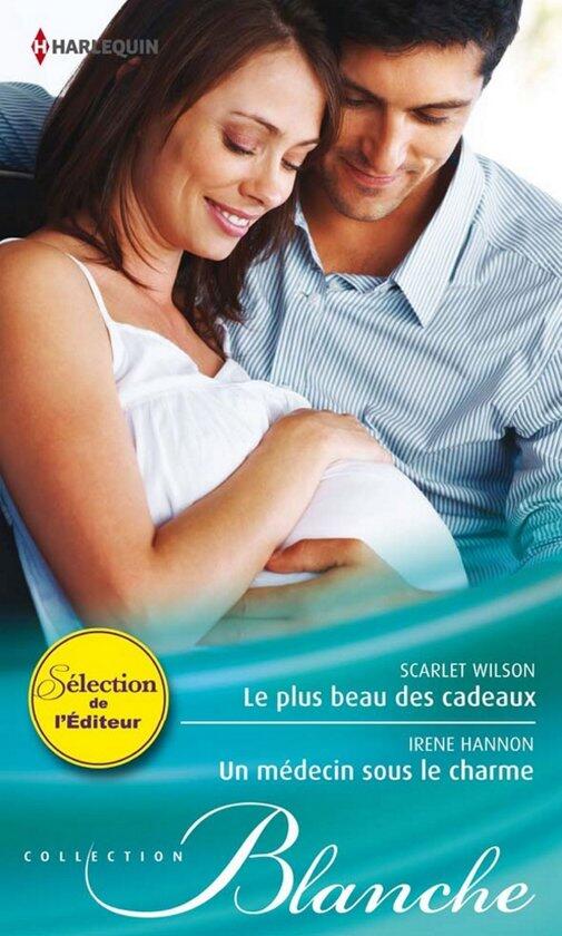 Le plus beau des cadeaux / Un médecin sous le charme