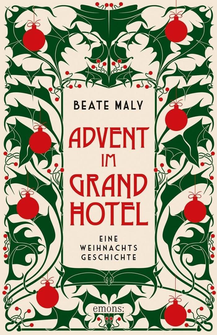 Advent im Grandhotel: Ein Weihnachtskrimi (Ernestine Kirsch und Anton Böck)