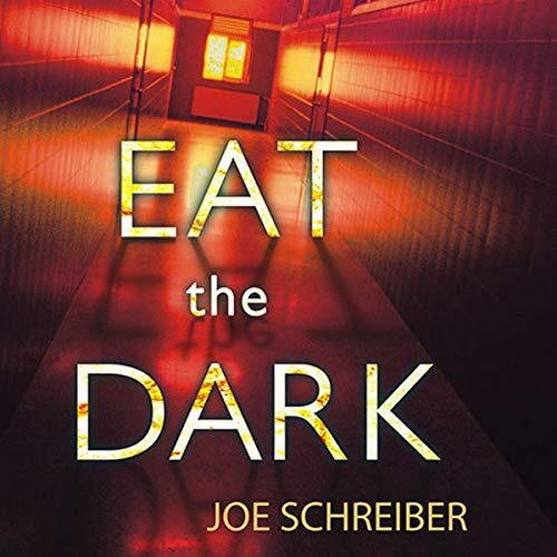 Eat the Dark: A Novel