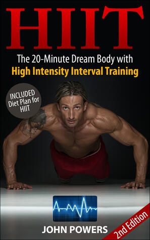 HIIT: The 20-Minute Dream Body with High Intensity Interval Training