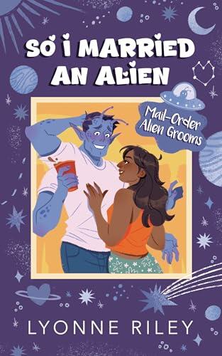 So I Married an Alien