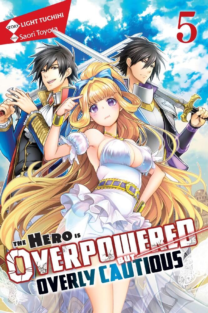 The Hero Is Overpowered but Overly Cautious, (Novel) Vol. 5