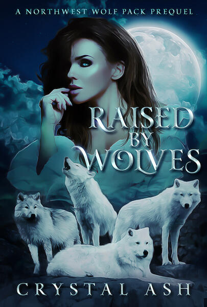 Raised by Wolves