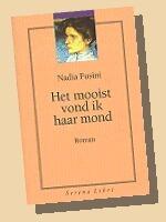 Het mooist vond ik haar mond