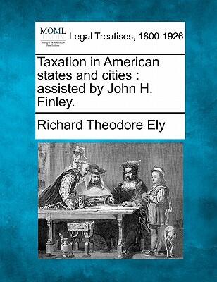 Taxation in American States and Cities: Assisted