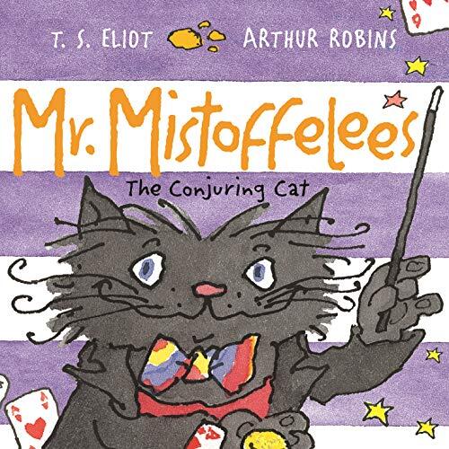 Mr. Mistoffelees: The Conjuring Cat