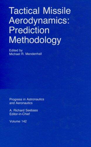 Tactical Missile Aerodynamics: Prediction Methodology