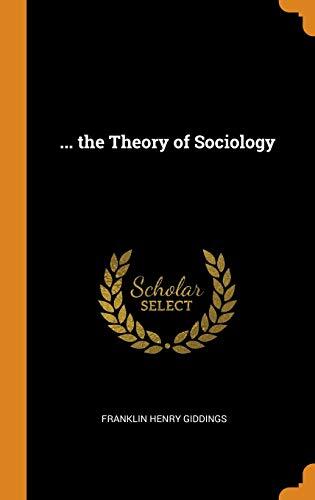 ... the Theory of Sociology